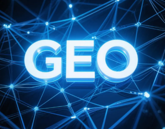 垫江县​GEO优化重塑智能搜索格局，开启数字化推广新方式